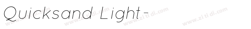 Quicksand Light字体转换 Quicksand Light字体转换